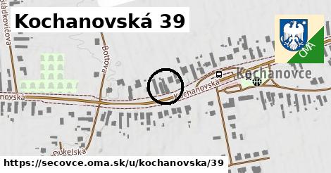 Kochanovská 39, Sečovce