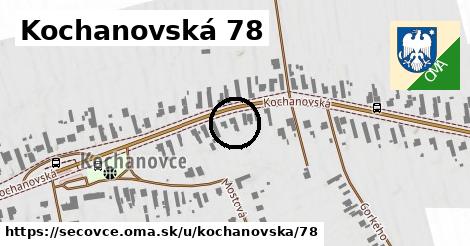 Kochanovská 78, Sečovce