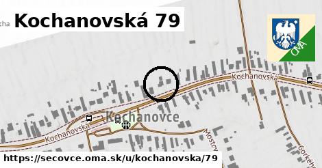 Kochanovská 79, Sečovce