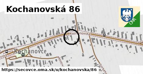 Kochanovská 86, Sečovce