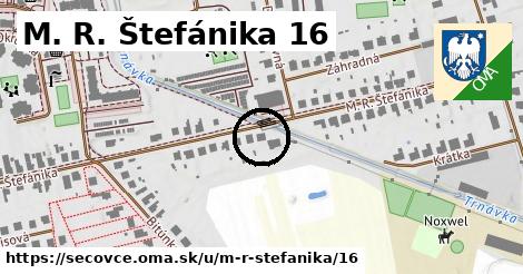 M. R. Štefánika 16, Sečovce