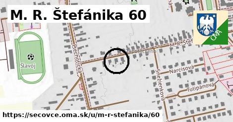 M. R. Štefánika 60, Sečovce