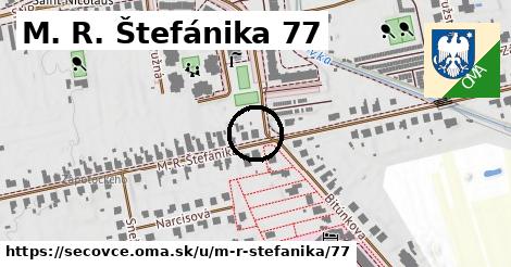 M. R. Štefánika 77, Sečovce