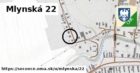 Mlynská 22, Sečovce