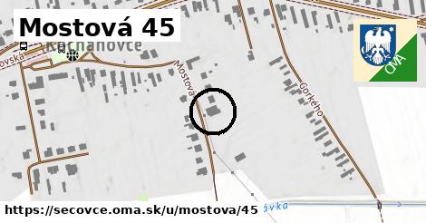 Mostová 45, Sečovce