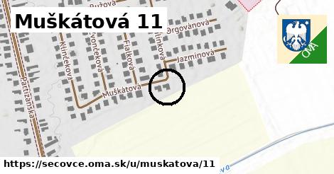 Muškátová 11, Sečovce