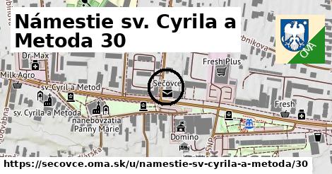 Námestie sv. Cyrila a Metoda 30, Sečovce