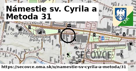 Námestie sv. Cyrila a Metoda 31, Sečovce