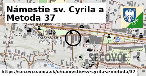 Námestie sv. Cyrila a Metoda 37, Sečovce