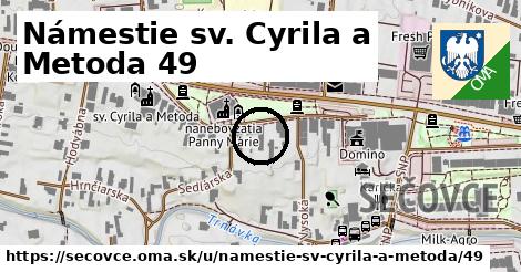 Námestie sv. Cyrila a Metoda 49, Sečovce