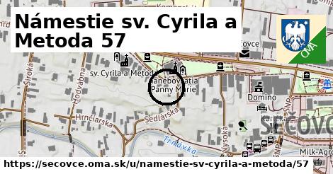 Námestie sv. Cyrila a Metoda 57, Sečovce