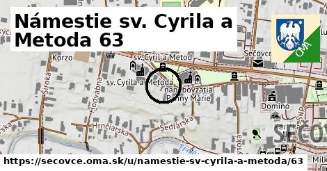 Námestie sv. Cyrila a Metoda 63, Sečovce