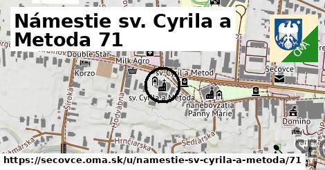 Námestie sv. Cyrila a Metoda 71, Sečovce