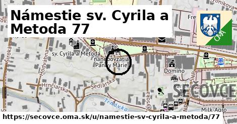 Námestie sv. Cyrila a Metoda 77, Sečovce