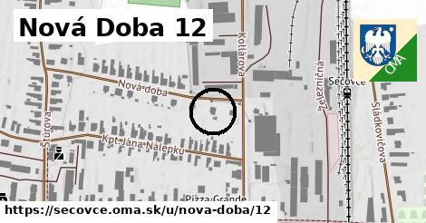 Nová Doba 12, Sečovce