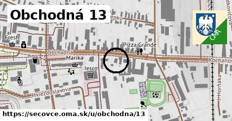 Obchodná 13, Sečovce