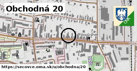Obchodná 20, Sečovce