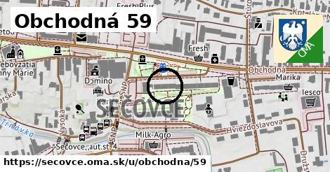 Obchodná 59, Sečovce