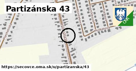 Partizánska 43, Sečovce