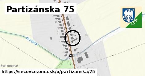 Partizánska 75, Sečovce