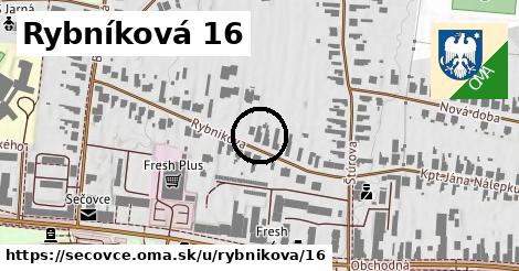 Rybníková 16, Sečovce