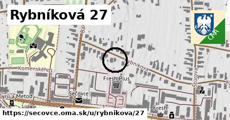 Rybníková 27, Sečovce