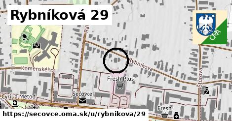 Rybníková 29, Sečovce