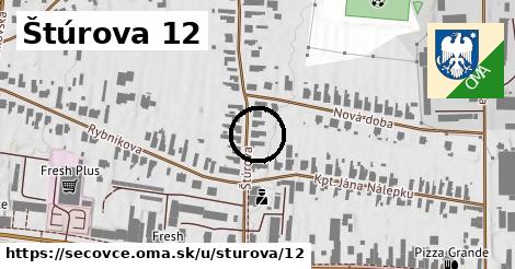 Štúrova 12, Sečovce