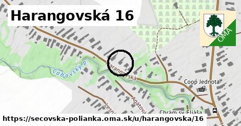 Harangovská 16, Sečovská Polianka
