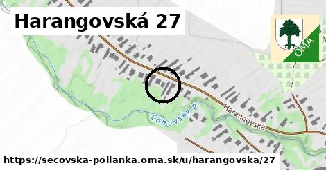 Harangovská 27, Sečovská Polianka