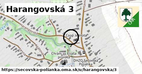 Harangovská 3, Sečovská Polianka