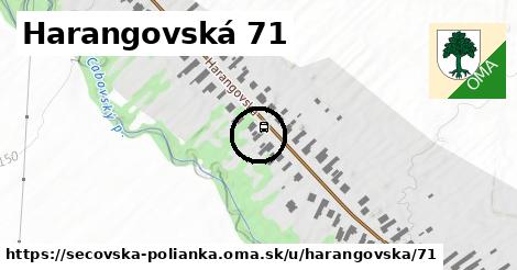 Harangovská 71, Sečovská Polianka