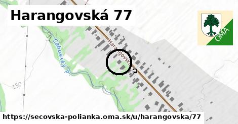 Harangovská 77, Sečovská Polianka