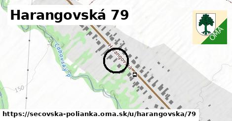 Harangovská 79, Sečovská Polianka
