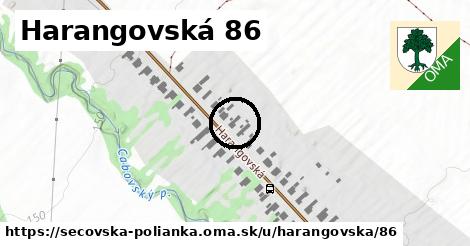 Harangovská 86, Sečovská Polianka