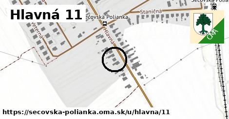 Hlavná 11, Sečovská Polianka