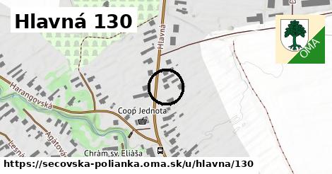 Hlavná 130, Sečovská Polianka