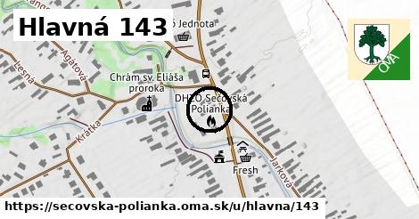 Hlavná 143, Sečovská Polianka