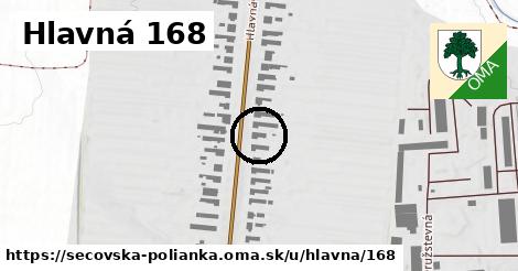 Hlavná 168, Sečovská Polianka