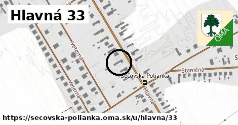 Hlavná 33, Sečovská Polianka