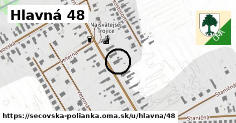 Hlavná 48, Sečovská Polianka