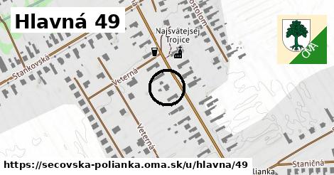 Hlavná 49, Sečovská Polianka