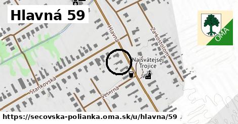 Hlavná 59, Sečovská Polianka