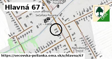 Hlavná 67, Sečovská Polianka