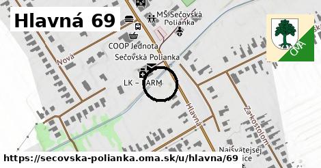 Hlavná 69, Sečovská Polianka