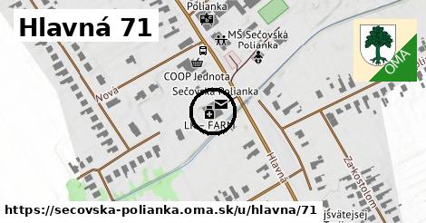 Hlavná 71, Sečovská Polianka