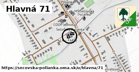 Hlavná 71, Sečovská Polianka