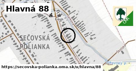 Hlavná 88, Sečovská Polianka