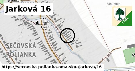 Jarková 16, Sečovská Polianka