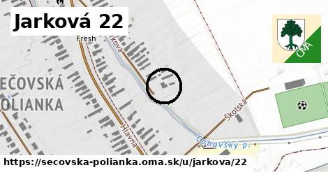 Jarková 22, Sečovská Polianka